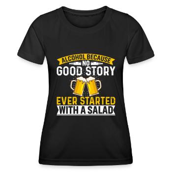 L’alcool parce qu’aucune bonne histoire n’a jamais été associée à un - T-shirt sport Femme - noir - Devant - AI Model Female 172 light (172cm)