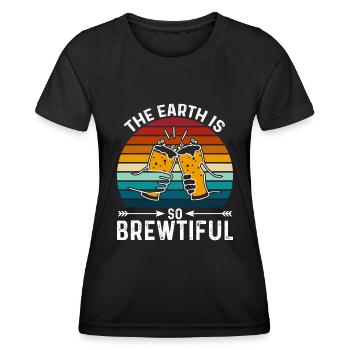Die Erde Ist So Schön Gebraut - Frauen Funktions-T-Shirt - Schwarz - Vorne - AI Model Female 172 light (172cm)
