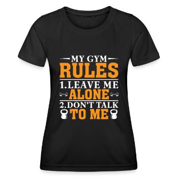 My Gym Rules 1.Leave Me Alone - Women's Functional T-Shirt - black - Front - AI Model Female 172 light (172cm)