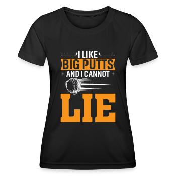 Ich Mag Große Putts Und Ich Kann Nicht Lügen - Frauen Funktions-T-Shirt - Schwarz - Vorne - AI Model Female 172 light (172cm)
