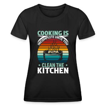 Kochen ist unvollständig, bis Sie die Küche reinigen - Frauen Funktions-T-Shirt - Schwarz - Vorne - AI Model Female 172 light (172cm)