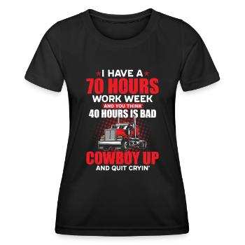 Ich habe eine 70-Stunden-Woche und du denkst an 40 Stunden - Frauen Funktions-T-Shirt - Schwarz - Vorne - AI Model Female 172 light (172cm)
