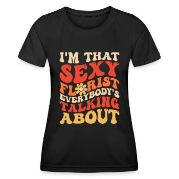 Ich bin die sexy Floristin, von der alle reden - Frauen Funktions-T-Shirt - Schwarz - Vorne - AI Model Female 172 light (172cm)
