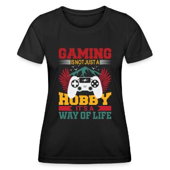 Gaming ist nicht nur ein Hobby, es ist eine Lebenseinstellung. - Frauen Funktions-T-Shirt - Schwarz - Vorne - AI Model Female 172 light (172cm)