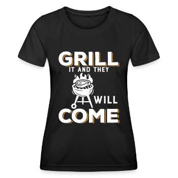 Faites-le griller et ils viendront. - T-shirt sport Femme - noir - Devant - AI Model Female 172 light (172cm)