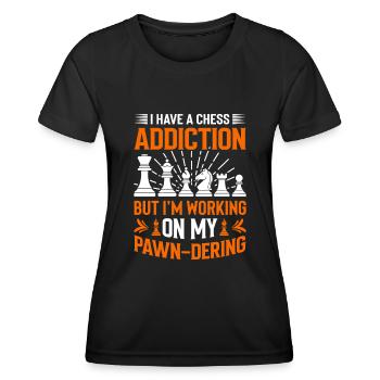 J’ai une addiction aux échecs... mais je travaille sur mon pa - T-shirt sport Femme - noir - Devant - AI Model Female 172 light (172cm)