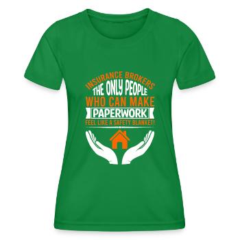 Versicherungsmakler: Die einzigen, die Geld verdienen können - Frauen Funktions-T-Shirt - Kelly Green - Vorne - AI Model Female 172 dark (172cm)