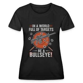 Seien Sie in einer Welt voller Ziele ein Volltreffer! - Frauen Funktions-T-Shirt - Schwarz - Vorne - AI Model Female 172 light (172cm)