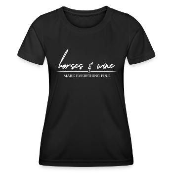 Horses and Wine make everything fine Pferde Spruch - Frauen Funktions-T-Shirt - Schwarz - Vorne - AI Model Female 172 light (172cm)