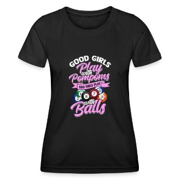 Les bonnes filles jouent aux pompons - les mauvaises filles jouent aux balles - T-shirt sport Femme - noir - Devant - AI Model Female 172 light (172cm)