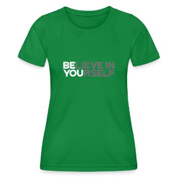 Positive Botschaft Sei du glaubst dir selbst Sprüche - Frauen Funktions-T-Shirt - Kelly Green - Vorne - AI Model Female 172 dark (172cm)