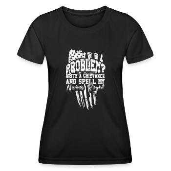 Problem Schreiben Sie eine Beschwerde und schreiben Sie meinen Namen richtig - Frauen Funktions-T-Shirt - Schwarz - Vorne - AI Model Female 172 light (172cm)