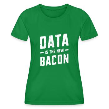 Data is the new bacon - coding - Women's Functional T-Shirt - kelly green - Front - AI Model Female 172 dark (172cm)