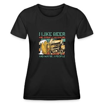 I like beer and sprint car racing and maybe 3 - Women's Functional T-Shirt - black - Front - AI Model Female 172 light (172cm)