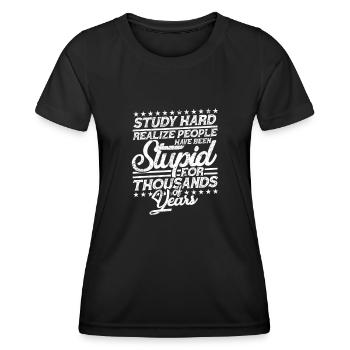 Study History Realize People Have Been This - Women's Functional T-Shirt - black - Front - AI Model Female 172 light (172cm)