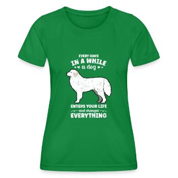 Every once in a while a dog enters your life and - Women's Functional T-Shirt - kelly green - Front - AI Model Female 172 dark (172cm)