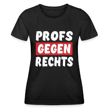 Profs Gegen Rechts - Rechts Nein Danke - Frauen Funktions-T-Shirt - Schwarz - Vorne - AI Model Female 172 light (172cm)