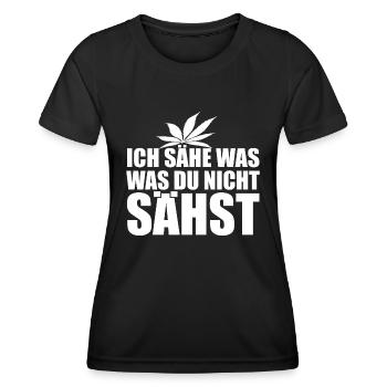 Cannabis, Ich sähe was was du nicht sähst, Hanf - Frauen Funktions-T-Shirt - Schwarz - Vorne - AI Model Female 172 light (172cm)