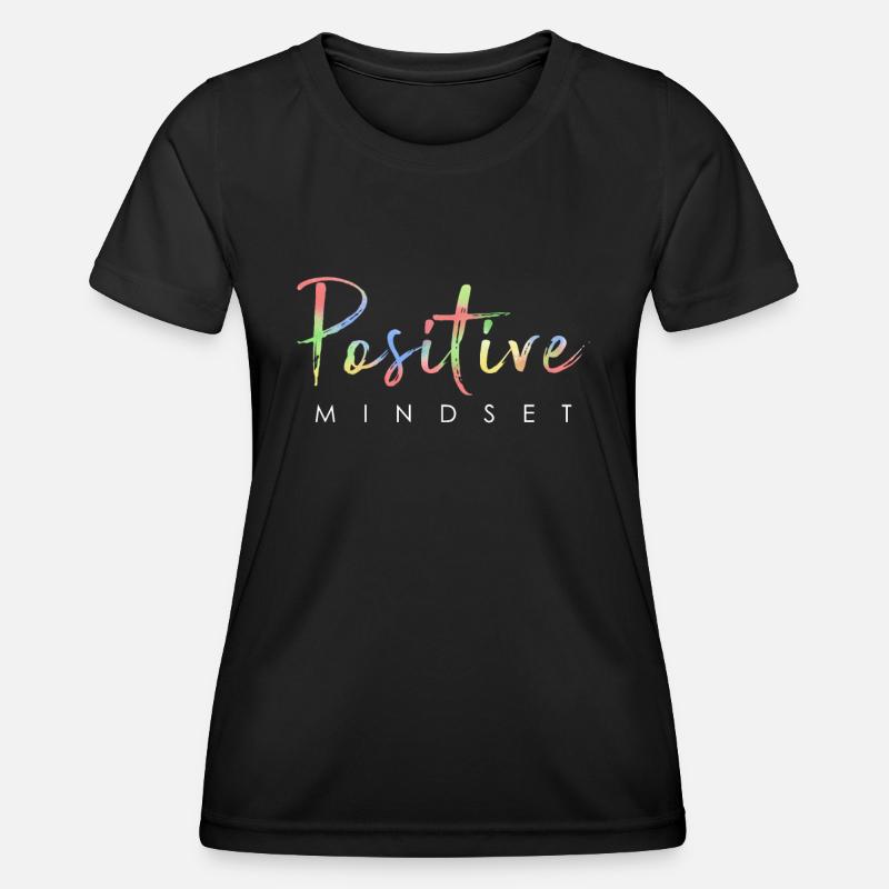 Positive mindset - Stay positive - Women's Functional T-Shirt - black