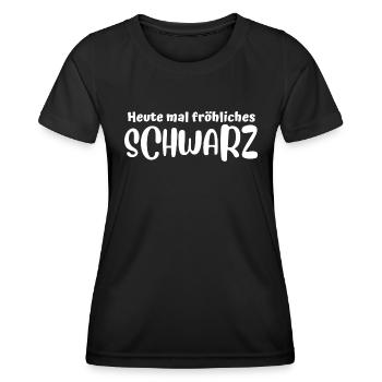 Heute mal fröhliches schwarz - Frauen Funktions-T-Shirt - Schwarz - Vorne - AI Model Female 172 light (172cm)