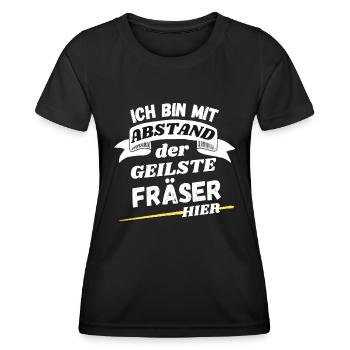 Ich bin mit Abstand der geilste Fräser hier. - Frauen Funktions-T-Shirt - Schwarz - Vorne - AI Model Female 172 light (172cm)