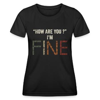 How Are You ? I'm Fine - T-shirt sport Femme - noir - Devant - AI Model Female 172 light (172cm)