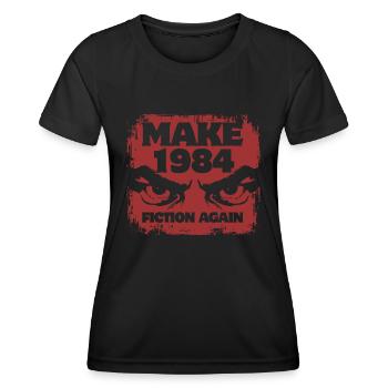 Redevenir une fiction de 1984 - Orwell - T-shirt sport Femme - noir - Devant - AI Model Female 172 light (172cm)