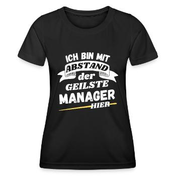 Ich bin mit Abstand der geilste Manager hier - Frauen Funktions-T-Shirt - Schwarz - Vorne - AI Model Female 172 light (172cm)