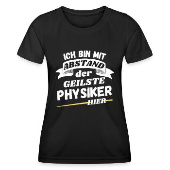Ich bin mit Abstand der geilste Physiker hier - Frauen Funktions-T-Shirt - Schwarz - Vorne - AI Model Female 172 light (172cm)
