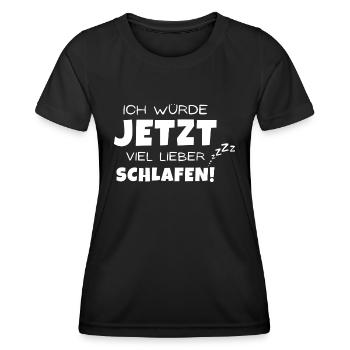 Ich würde jetzt viel lieber schlafen! - Frauen Funktions-T-Shirt - Schwarz - Vorne - AI Model Female 172 light (172cm)