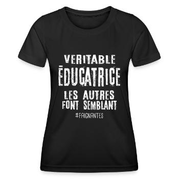 Véritable éducatrice , les autres font semblant - T-shirt sport Femme - noir - Devant - AI Model Female 172 light (172cm)
