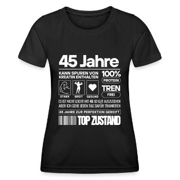45 Jahre und im Top Zustand - Frauen Funktions-T-Shirt - Schwarz - Vorne - AI Model Female 172 light (172cm)