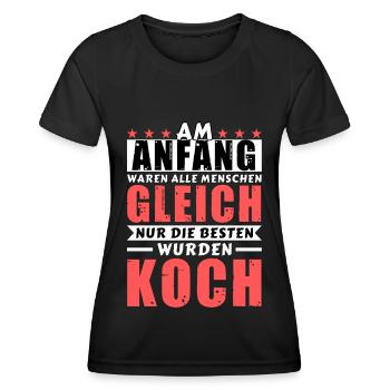 Am Anfang waren alle gleich - Koch Edition - Frauen Funktions-T-Shirt - Schwarz - Vorne - AI Model Female 172 light (172cm)