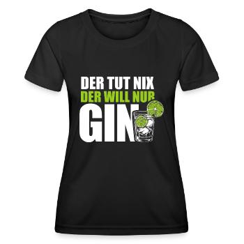 Der tut nix der will nur Gin - Spruch - Frauen Funktions-T-Shirt - Schwarz - Vorne - AI Model Female 172 light (172cm)