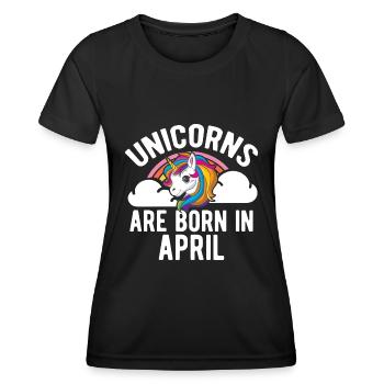 Unicorns Are Born In April Shirt Birthday Month - Women's Functional T-Shirt - black - Front - AI Model Female 172 light (172cm)