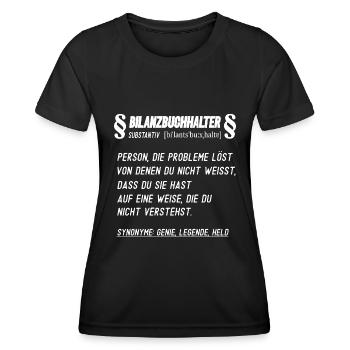 Bilanzbuchhalter Definition löst Probleme Steuern - Frauen Funktions-T-Shirt - Schwarz - Vorne - AI Model Female 172 light (172cm)