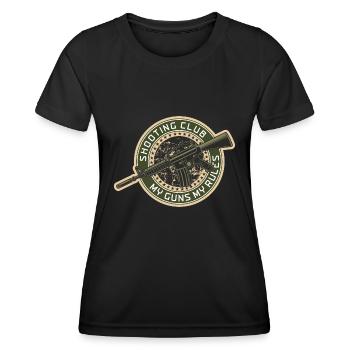 Shooting Club My guns my rules Soldier military - Women's Functional T-Shirt - black - Front - AI Model Female 172 light (172cm)