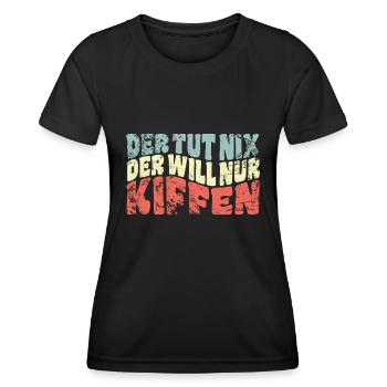 Der tut nix, der will nur kiffen - Spruch - Frauen Funktions-T-Shirt - Schwarz - Vorne - AI Model Female 172 light (172cm)