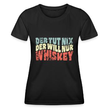 Der tut nix, der will nur Whiskey Genießer Spruch - Frauen Funktions-T-Shirt - Schwarz - Vorne - AI Model Female 172 light (172cm)