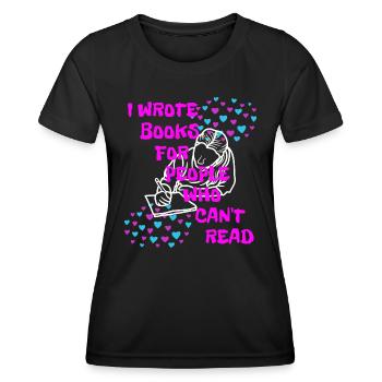 The women writes - Women's Functional T-Shirt - black - Front - AI Model Female 172 light (172cm)