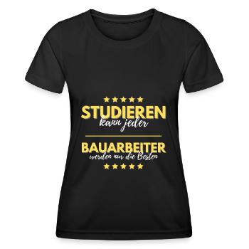 studieren kann jeder bauarbeiter besten geschenk - Frauen Funktions-T-Shirt - Schwarz - Vorne - AI Model Female 172 light (172cm)