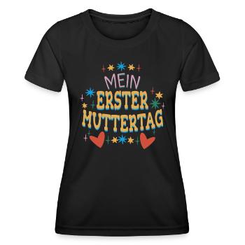 Mein Erster Muttertag Geschenkidee Mama Mutter - Frauen Funktions-T-Shirt - Schwarz - Vorne - AI Model Female 172 light (172cm)