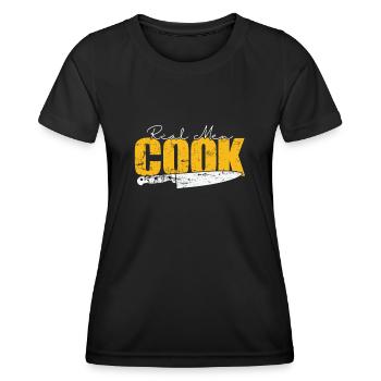 Real Men Cook Chefkoch Hobby Essen Küche - Frauen Funktions-T-Shirt - Schwarz - Vorne - AI Model Female 172 light (172cm)