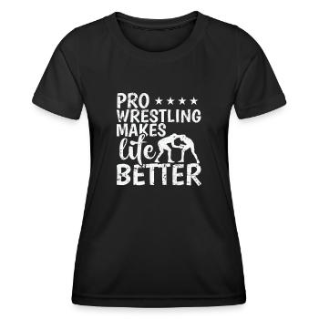 Pro Wrestling Makes Life Better Show - Frauen Funktions-T-Shirt - Schwarz - Vorne - AI Model Female 172 light (172cm)