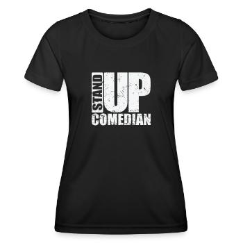 Stand Up Comedian Humor Witz - Frauen Funktions-T-Shirt - Schwarz - Vorne - AI Model Female 172 light (172cm)