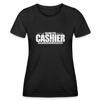 Yew I am a Cashier Don't look so suprised - Frauen Funktions-T-Shirt - Schwarz - Vorne - AI Model Female 172 light (172cm)
