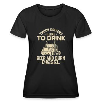 Truck Drivers I like to Drink Beer and burn Diesel - Women's Functional T-Shirt - black - Front - AI Model Female 172 light (172cm)