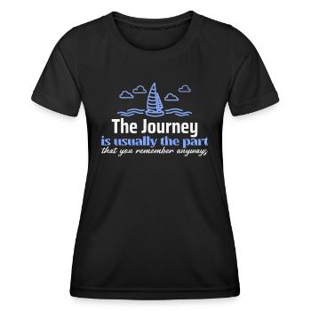 Die Reise ist in der Regel der Teil, an den Sie sich erinnern - Frauen Funktions-T-Shirt - Schwarz - Vorne - AI Model Female 172 light (172cm)