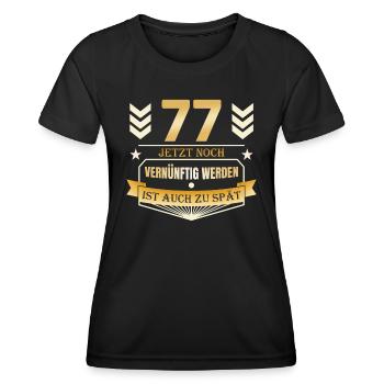 77. Geburtstag - Frauen Funktions-T-Shirt - Schwarz - Vorne - AI Model Female 172 light (172cm)
