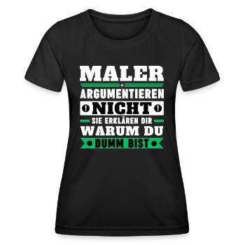 Painters don't argue - Women's Functional T-Shirt - black - Front - AI Model Female 172 light (172cm)